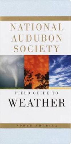 Cover image for National Audubon Society Field Guide to Weather: North America