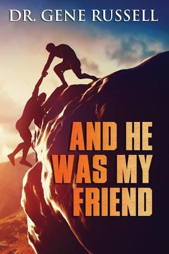 Cover image for And He Was My Friend