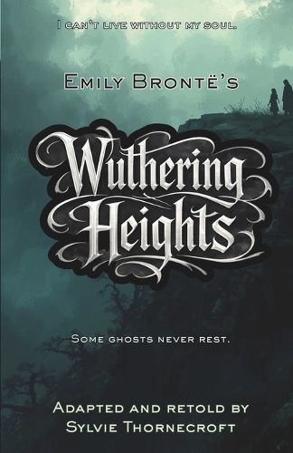 Cover image for Emily Bronte's Wuthering Heights - Adapted and Retold by Sylvie Thornecroft