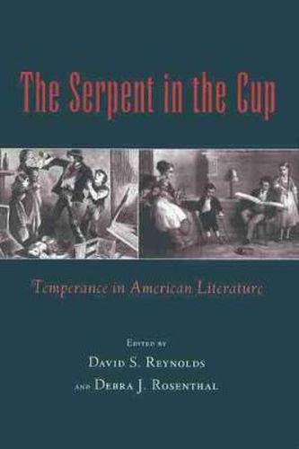 The Serpent in the Cup: Temperance in American Literature