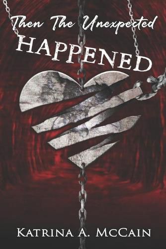 Cover image for Then The Unexpected Happened