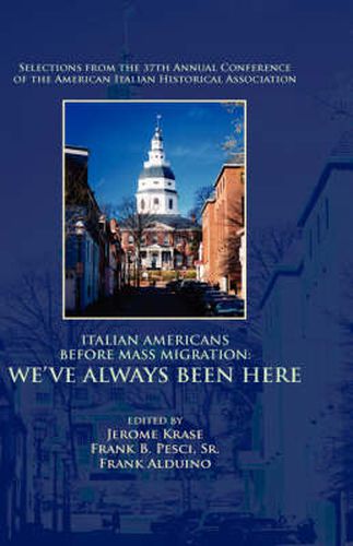 Cover image for Italian Americans Before Mass Migration