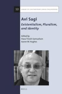 Cover image for Avi Sagi: Existentialism, Pluralism, and Identity