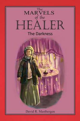 Cover image for The Marvels of the Healer: The Darkness: The Darkness