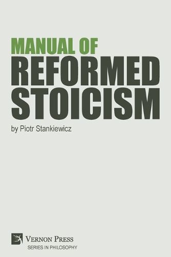 Cover image for Manual of Reformed Stoicism