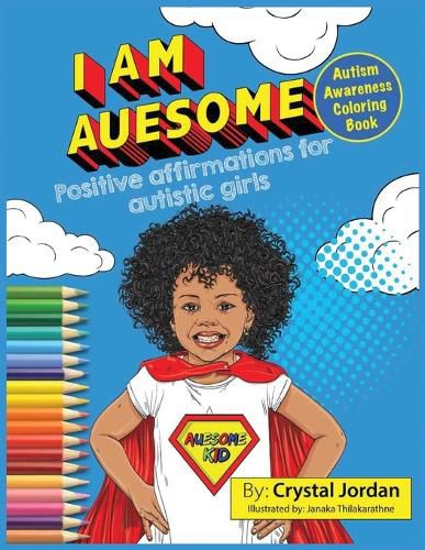 Cover image for I Am Auesome Positive Affirmations for Autistic Girls