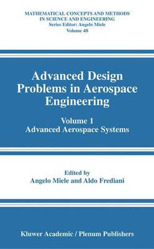 Cover image for Advanced Design Problems in Aerospace Engineering: Volume 1: Advanced Aerospace Systems