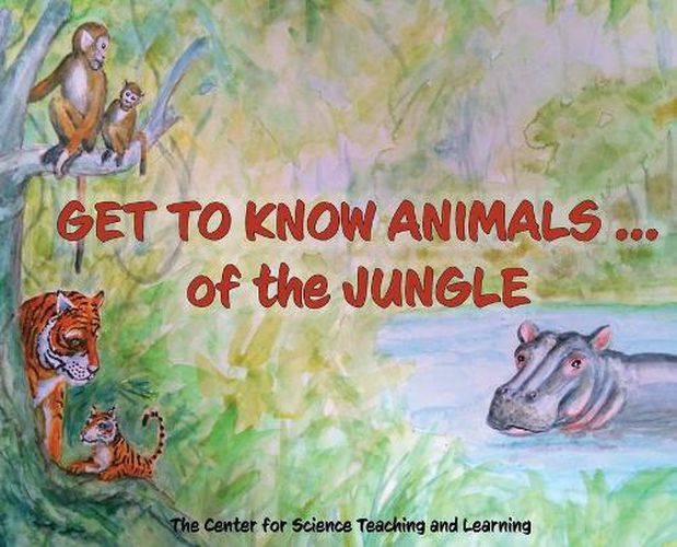 Cover image for Get To Know Animals ... of the Jungle