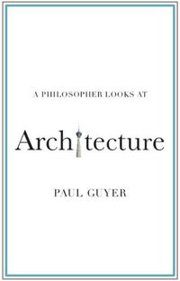 Cover image for A Philosopher Looks at Architecture