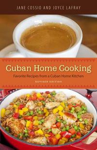 Cover image for Cuban Home Cooking: Favorite Recipes from a Cuban Home Kitchen