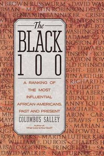 Cover image for The Black 100: Ranking of the Most Influential African-Americans, Past and Present