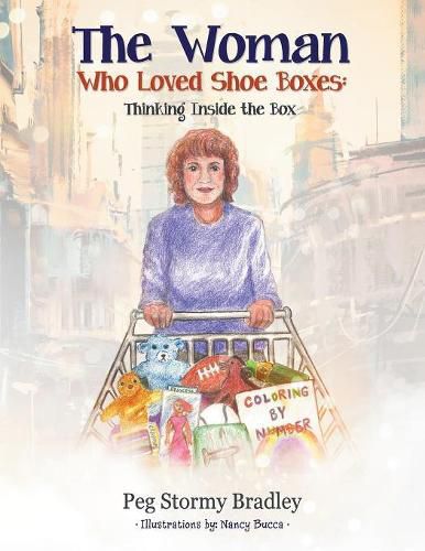 Cover image for The Woman Who Loved Shoe Boxes: Thinking Inside the Box