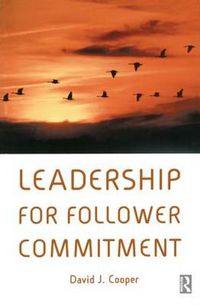 Cover image for Leadership for Follower Commitment