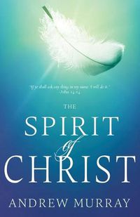 Cover image for The Spirit of Christ