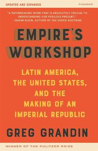 Cover image for Empire's Workshop: Latin America, the United States, and the Rise of the New Imperialism