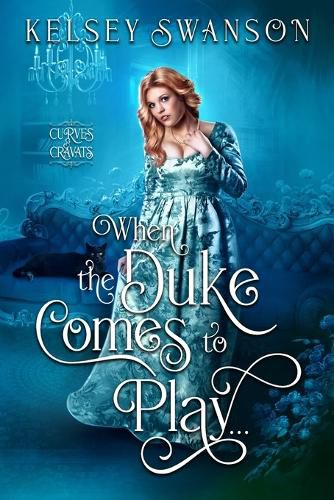 Cover image for When the Duke Comes to Play...