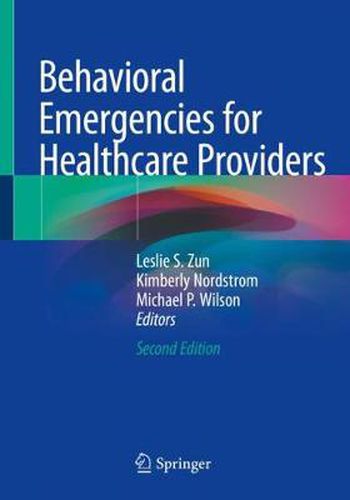 Behavioral Emergencies for Healthcare Providers