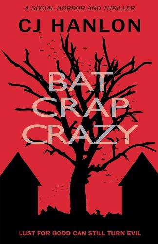 Cover image for Bat Crap Crazy