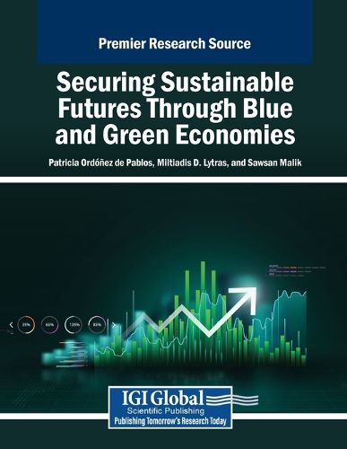 Cover image for Securing Sustainable Futures Through Blue and Green Economies