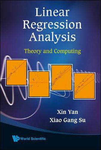 Cover image for Linear Regression Analysis: Theory And Computing