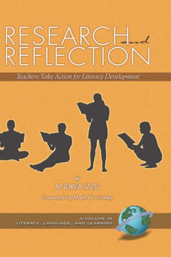 Cover image for Research and Reflection: Teachers Take Action for Literacy Development