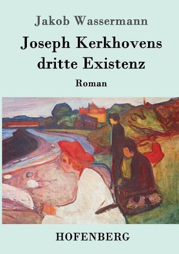 Joseph Kerkhovens dritte Existenz: Roman