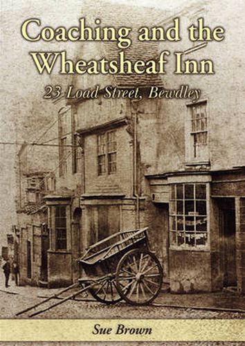 Coaching and the Wheatsheaf Inn