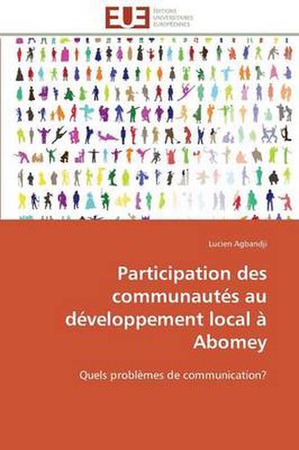 Cover image for Participation Des Communaut s Au D veloppement Local Abomey