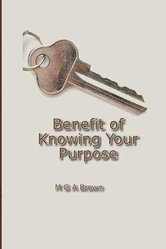 Cover image for Benefit of Knowing Your Purpose