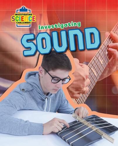 Investigating Sound: Science Challenges