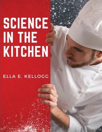 Cover image for Science in the Kitchen