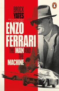 Cover image for Enzo Ferrari: The Man and the Machine