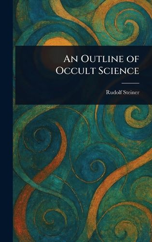 Cover image for An Outline of Occult Science