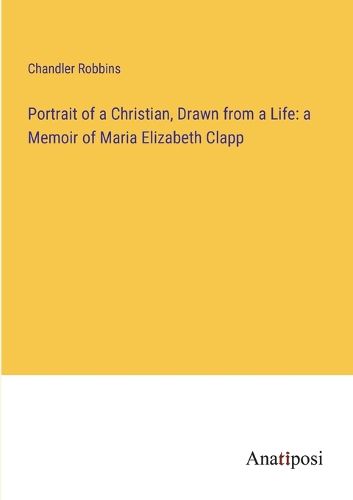 Cover image for Portrait of a Christian, Drawn from a Life