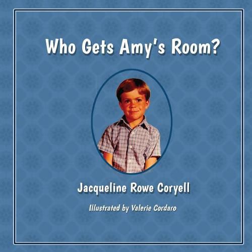 Who Gets Amy's Room?