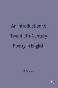 Cover image for An Introduction to Twentieth-Century Poetry in English