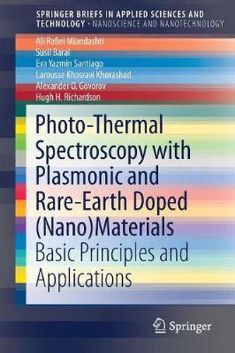 Photo-Thermal Spectroscopy with Plasmonic and Rare-Earth Doped (Nano)Materials: Basic Principles and Applications