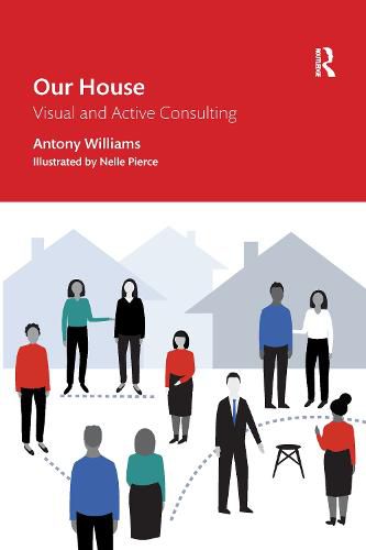 Cover image for Our House: Visual and Active Consulting