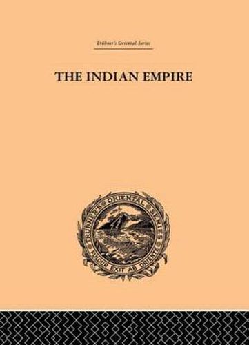 Cover image for The Indian Empire: Its People, History and Products