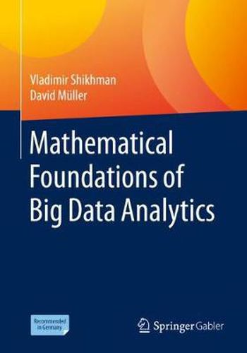 Cover image for Mathematical Foundations of Big Data Analytics