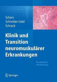 Cover image for Klinik Und Transition Neuromuskularer Erkrankungen: Neuropadiatrie Trifft Neurologie