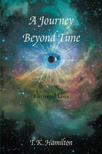 Cover image for A Journey Beyond Time: Recovered Lives