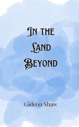 Cover image for In the Land Beyond