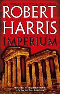 Cover image for Imperium: A Novel of Ancient Rome