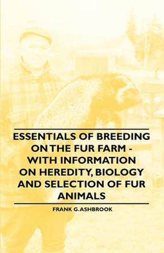 Cover image for Essentials of Breeding on the Fur Farm - With Information on Heredity, Biology and Selection of Fur Animals