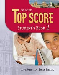 Cover image for Top Score 2: Student's Book