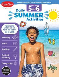 Cover image for Daily Summer Activities: Between 5th Grade and 6th Grade, Grade 5 - 6 Workbook: Moving from 5th Grade to 6th Grade, Grades 5-6