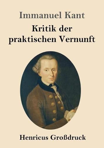 Cover image for Kritik der praktischen Vernunft (Grossdruck)