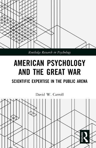 Cover image for American Psychology and the Great War