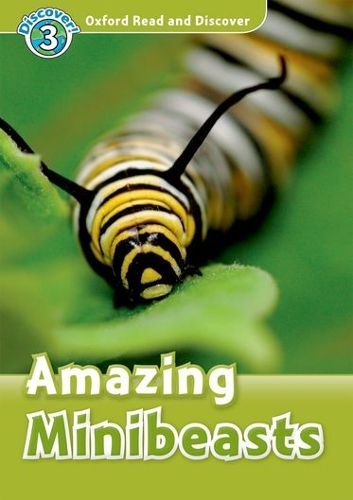 Cover image for Oxford Read and Discover: Level 3: Amazing Minibeasts Audio CD Pack